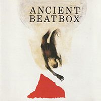 Ancient Beatbox Album Cover Thumbnail